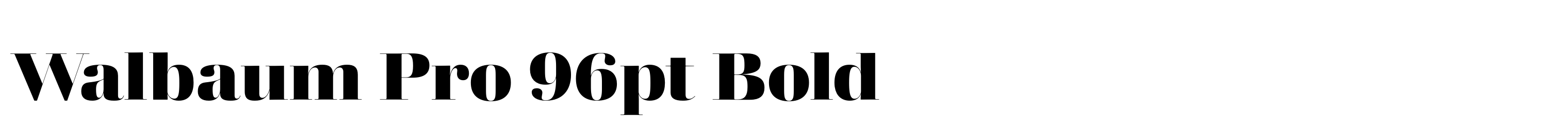 Walbaum Pro 96pt Bold